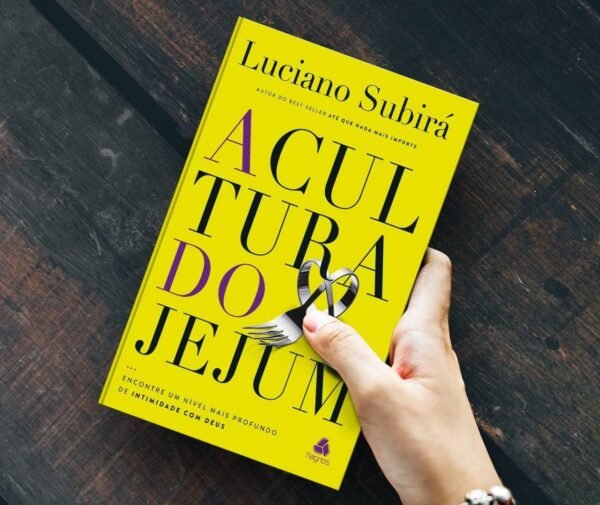 A Cultura do Jejum: Encontre um nível mais profundo de intimidade com Deus Capa comum – 3 junho 2022