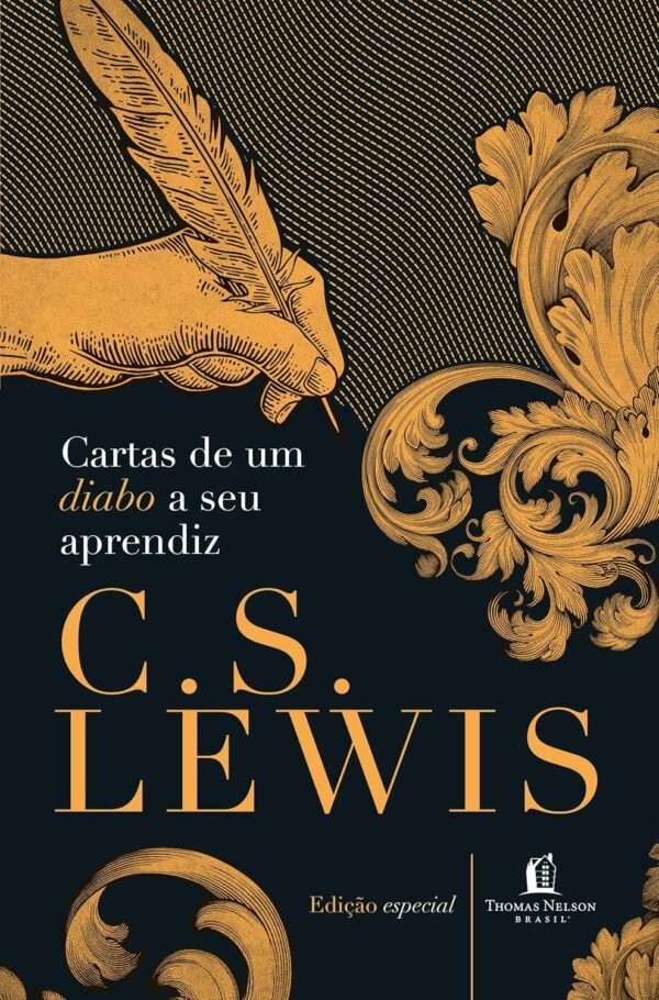 Cartas de um diabo a seu aprendiz Capa dura – 18 novembro 2017 Edição Português  por C. S. Lewis (Autor), Gabriele Greggersen (Tradutor)